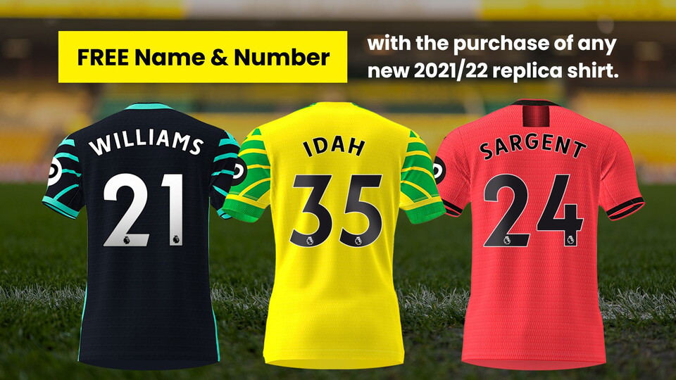 For a limited time only, canary fans can get free shirt printing on all 2021/22 replica shirts purchased in store or online.