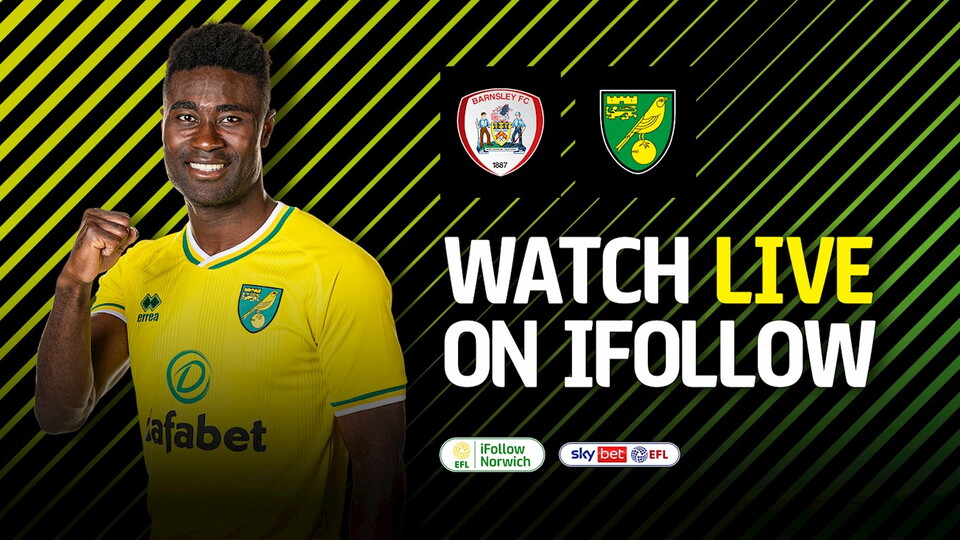 Norwich City's Sky Bet Championship match with Barnsley on Saturday, May 8 (12.30pm KO) is available to watch on iFollow with a £10 match pass.