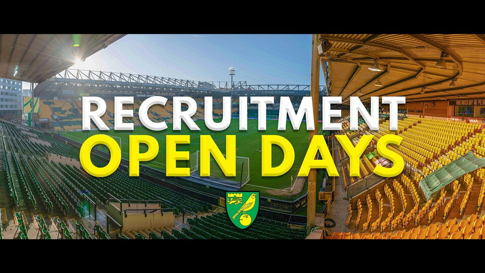 We would like to thank everyone for recently registering their interest for our recruitment open days here at Norwich City Football Club.