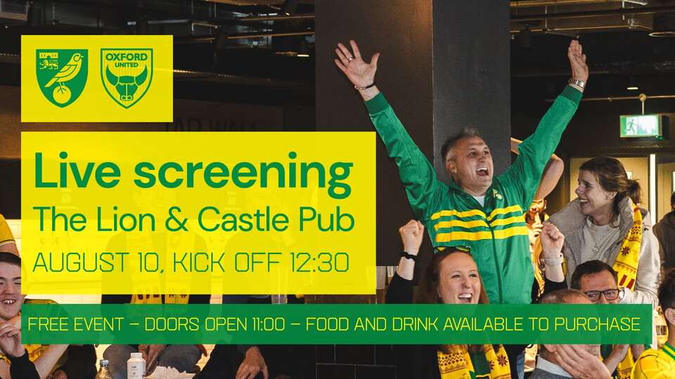Carrow Road's Lion and Castle pub will be open on Saturday, August 10, for a live screening of Norwich City's opening fixture of the 2024/25 season.