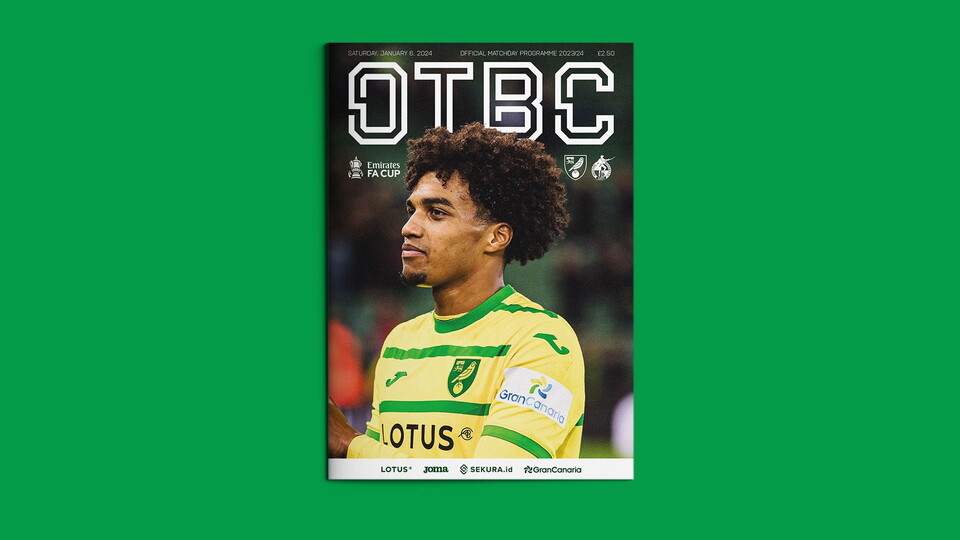 The next edition of OTBC, for Norwich City v Bristol Rovers in the FA Cup third round on Saturday, January 6, is now available to purchase online.