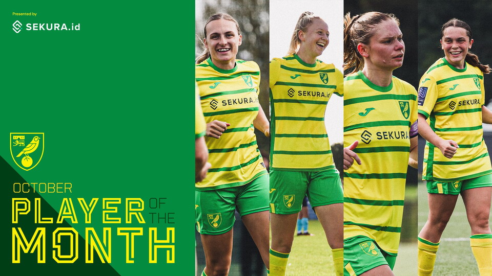 Fans can now vote for the Norwich City Women Player of the Month Award for October, presented by Sekura.id.