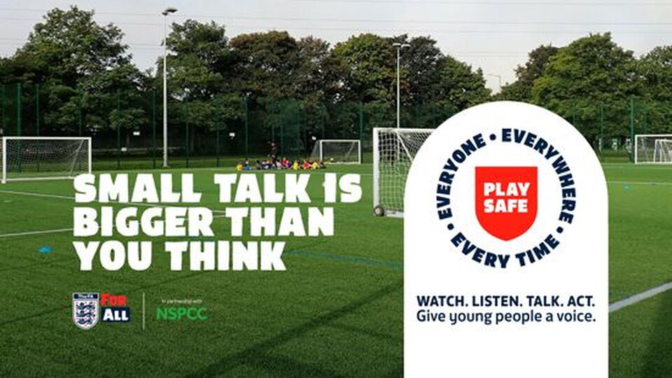 Play Safe is a year-round campaign that amplifies the importance of safeguarding in football. This year is all about encouraging adults to create open conversations, ask questions and actively listen to children.