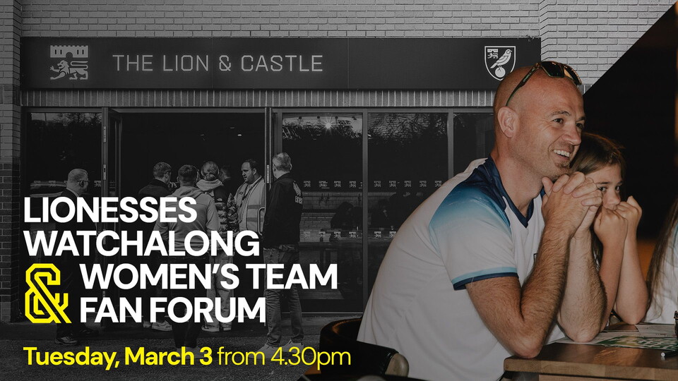 Norwich City Women will be holding a fan forum at The Lion & Castle pub following the conclusion of England Women's World Cup qualifier against Ukraine on Tuesday, March 3.