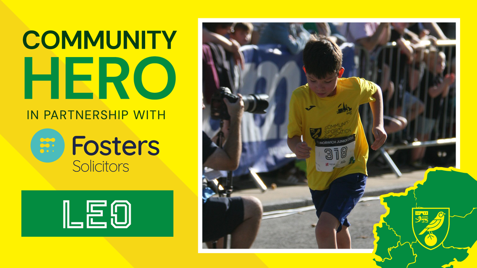 This month's Fosters Solicitors Community Hero is eight-year-old Leo, nominated for his incredible fundraising for the Community Sports Foundation at this year's Junior Run Norwich race.