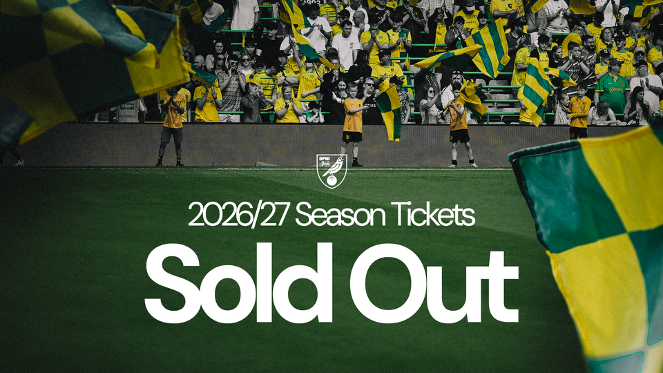 Norwich City are pleased to announce that general admission season tickets have once again sold out ahead of the 2026/27 season.
