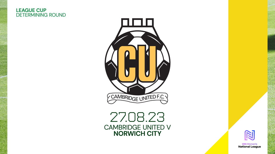 Norwich City Women have been drawn away to Cambridge United in the determining round of the FAWNL League Cup.