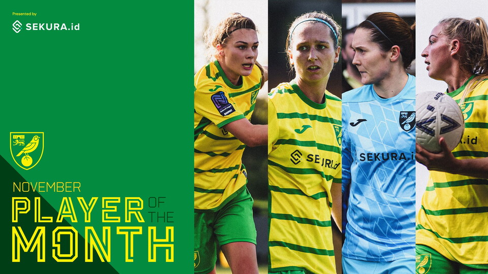 Voting is now open for the Norwich City Women Player of the Month for November.