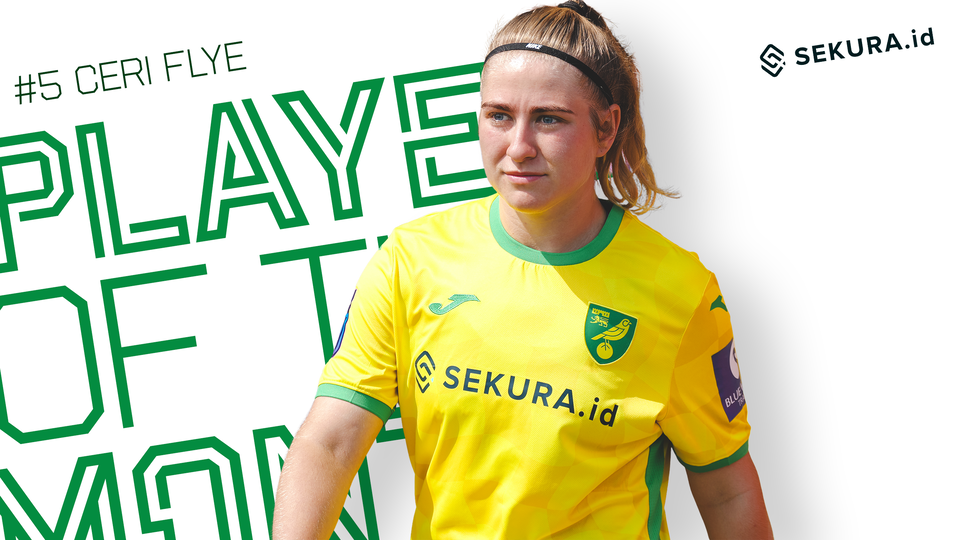 Norwich City Women's Ceri Flye has been voted for as the club's player of the month for November, presented by Sekura.id.