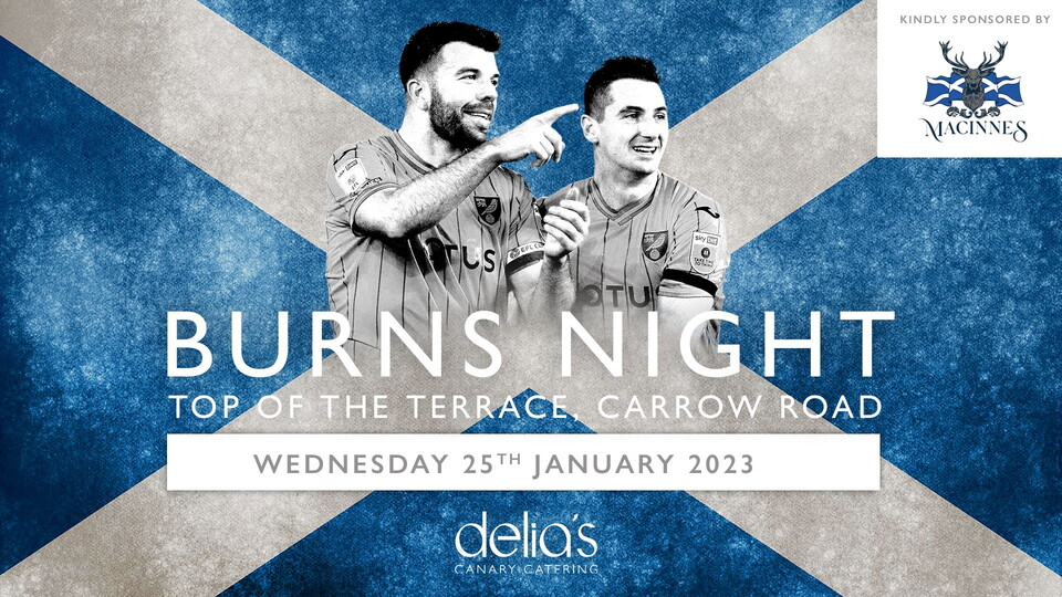 This week is your last chance to purchase tickets for Delia's Canary Catering's Burns Night at Carrow Road on Wednesday, January 25.