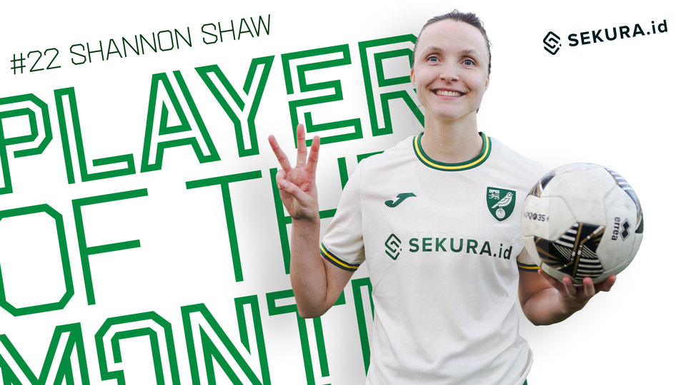 Norwich City Women's Shannon Shaw has been voted as the Sekura.id Player of the Month for October.