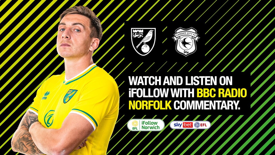 Norwich City's Sky Bet Championship match against Cardiff City at Carrow Road on Saturday, December 19 (12.30pm KO) is available for season ticket holders to watch for FREE on iFollow.